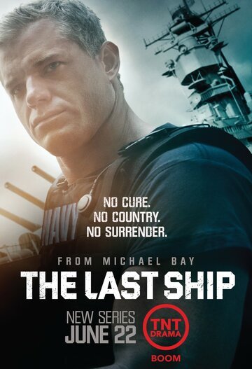 Последний корабль / The Last Ship / (2014)